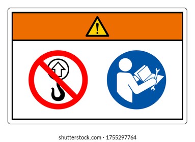 Aviso No un punto de elevación Leer manual técnico antes de portar símbolo, Ilustración vectorial, Aislar sobre la etiqueta de fondo blanco. EPS10