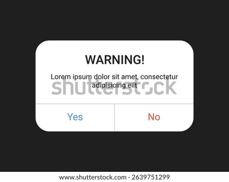 warning notification pop up UI design with yes and no buttons on a dark background for mobile app and web alert interface in a minimal modern style