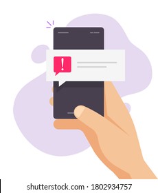Warning Caution notice Notification Secure Push Message Important Reminder Vector On Mobile Phone Person Hand Flat, Red Note Speech Bubble With Exclamation Ransomware Risk Attack Alarm Error