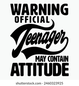 Warning Official Teenager, Official Teenager, 13th Birthday, Birthday Girl, 13th Birthday T-shirt Design