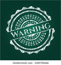 Warning on blackboard