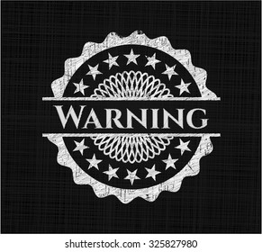 Warning on blackboard