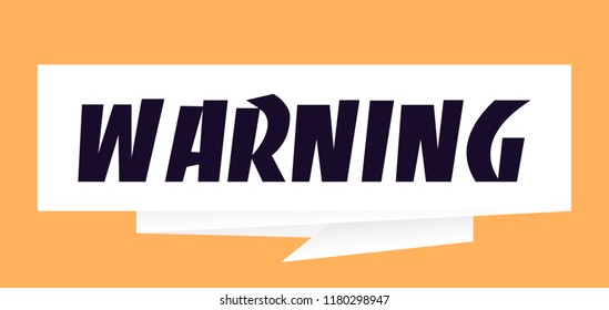 Warning paper speech bubble sign Vector illustration