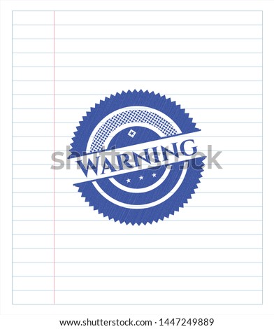 Warning pen draw. Blue ink. Vector Illustration. Detailed.