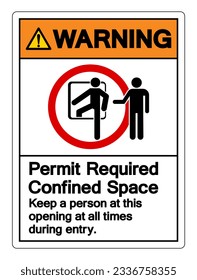 Warning Permit Required Confined Space Symbol Sign, Vector Illustration, Isolated On White Background Label .EPS10
