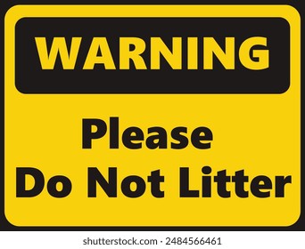 Warning Please Do Not Litter safety signage in vector illustration