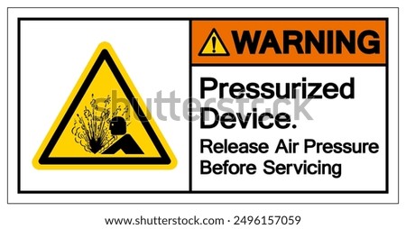 Warning Pressurized Device Release air Pressure Before Servicing Symbol Sign, Vector Illustration, Isolate On White Background Label .EPS10