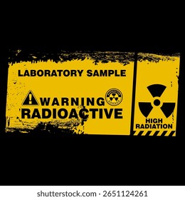 Warning, Radioactive, laboratory sample, sign and label vector