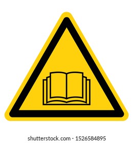 Warning Read Operator's Manual Symbol Sign,Vector Illustration, Isolated On White Background Label. EPS10 