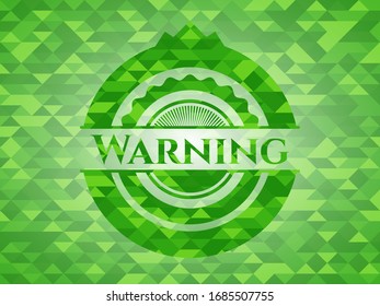 Warning realistic green emblem. Mosaic background. Vector Illustration. Detailed.
