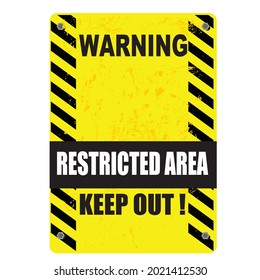 Warning, restricted area, keep out, sign vector