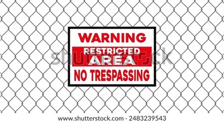 Warning restricted area no trespassing sticker