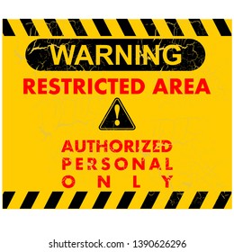 warning, restricted area, sign vector