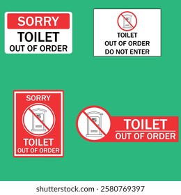 Warning or Restriction Sign of a broken restroom. Portable Toilet Out of Order Restriction Signs Illustration