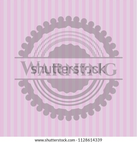 Warning retro pink emblem