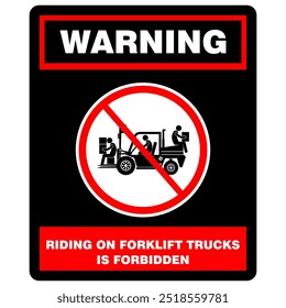Warning, Riding on Forklift trucks is forbidden, sign vector