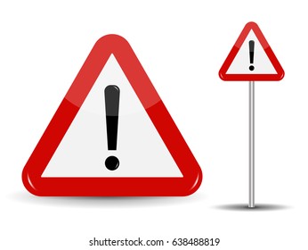 Warning Road Sign: Red Triangle with Exclamation Point. Vector Illustration. EPS10