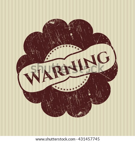 Warning rubber grunge seal