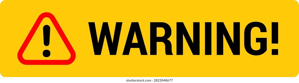 Warning Safety Label Alert Banner Danger Sign Yellow