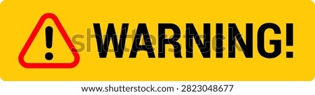 Warning Safety Label Alert Banner Danger Sign Yellow