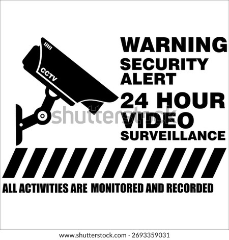 Warning, security alert, 24 hour video, sign vector