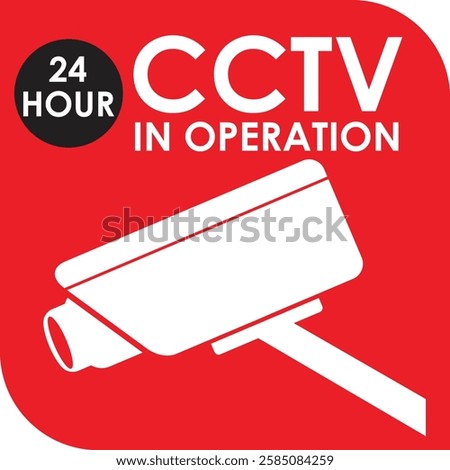 warning sign 24 hour CCTV in operation SIGNAGE