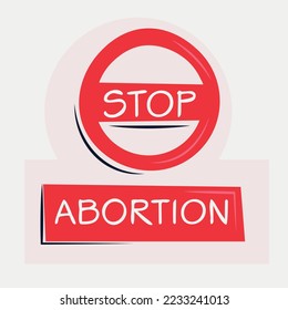 Warning sign (Abortion), vector illustration.