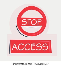 Warning sign (Access), vector illustration.