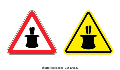 Warning sign of attention magic tricks. Hazard yellow sign magic cylinder and rabbit. Hat and Hare on red triangle. Set Road signs