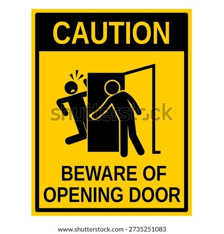 Warning sign beware of opening door
