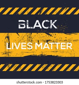 Warning sign (black lives matter), vector illustration.
