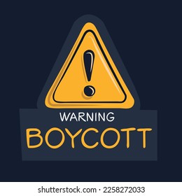 Signo de advertencia (Boicot), ilustración vectorial.