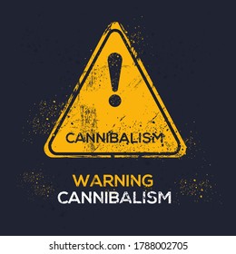 Warning Sign (cannibalism), Vector Illustration.	