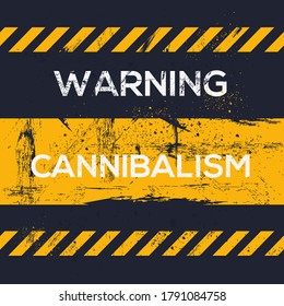 Warning Sign (cannibalism), Vector Illustration.	