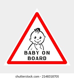 Warning Sign Caution Child In The Car. Sign For Car Rear Window