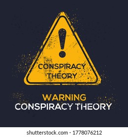 Warning sign (conspiracy theory), vector illustration.	