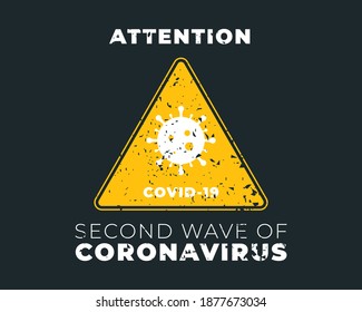 Warnzeichen Coronavirus zweite Welle Vektorgrafik. Grunge-Schild einzeln. Covid-19 zweite Welle . Weltepidemie
