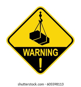 Warning sign for crane. stock, vector, Illustration