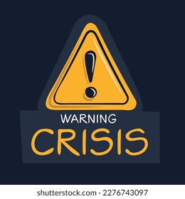 Signo de advertencia (Crisis), ilustración vectorial.