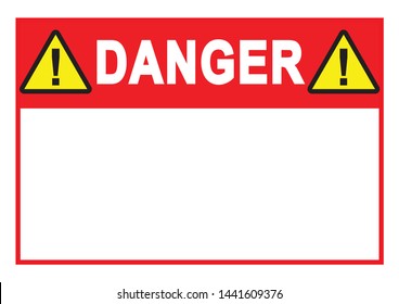 Warning sign Danger Sign with blank space for your text printable paper templates available for A4 paper vector illustration
