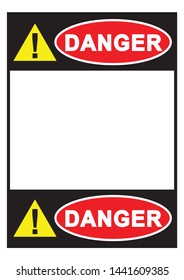Warning sign Danger Sign with blank space for your text printable paper templates available for A4 paper vector illustration
