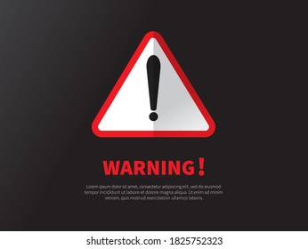 Warning sign. Danger warning. Vector illustration. on black background