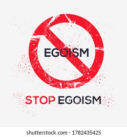 Warning Sign (egoism), Vector Illustration.	