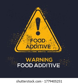 Warning sign (food additive), vector illustration.	