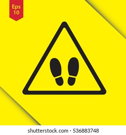 Warning Sign. Footstep Forbidden. Do Not Step Here Vector Illustration. Flat Icon Symbol