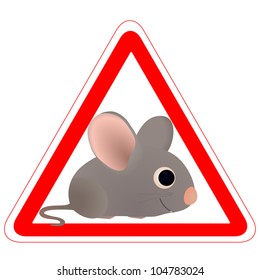 Warning sign with a funny Mouse