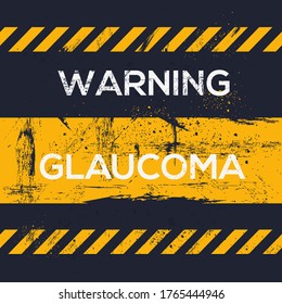 Warning sign (glaucoma), vector illustration.