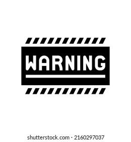 warning sign glyph icon vector. warning sign sign. isolated contour symbol black illustration