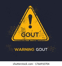 Warning sign (gout), vector illustration.