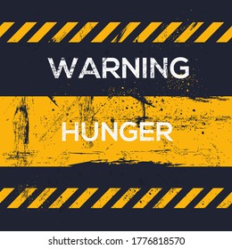 Warning sign (hunger), vector illustration.